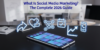 What Is Social Media Marketing? The Complete 2026 Guide